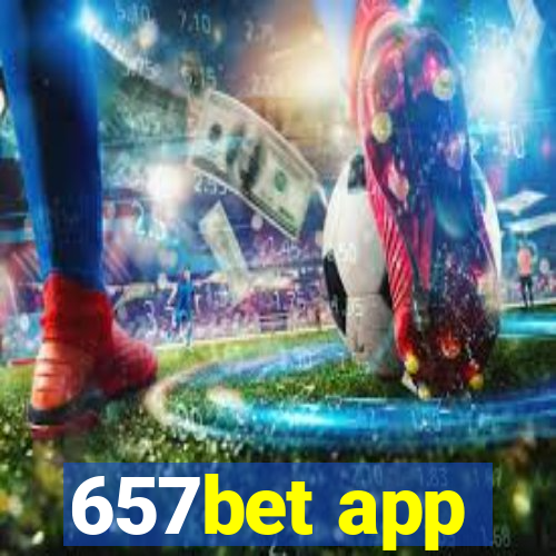 657bet app